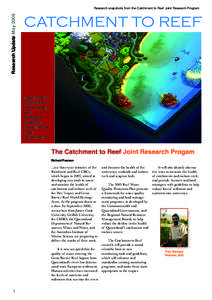 Research Update May[removed]Research snapshots from the Catchment to Reef Joint Research Program CATCHMENT TO REEF