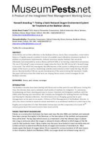 Hanwell Anoxibug ®: Testing a Static Reduced Oxygen Environment System for Treatment at the Bodleian Library Kristie Short-Traxler* ACR, Head of Preventive Conservation, Oxford University Library Services, Bodleian Libr