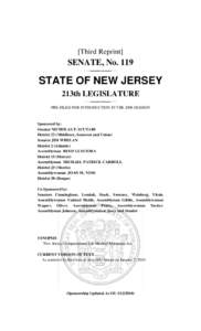 [Third Reprint]  SENATE, No. 119 STATE OF NEW JERSEY 213th LEGISLATURE