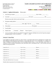 Maryland Higher Education Commission Office of Student Financial Assistance 6 North Liberty Street Baltimore, MD[removed]-3300; ([removed]TTY for the Deaf[removed]