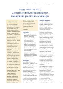 The Australian Journal of Emergency Management, Vol. 18 No 3. August[removed]NOTES FROM THE FIELD Conference demystified emergency management practice and challenges
