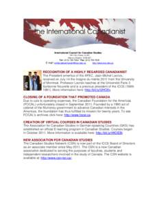 International Council for Canadian Studies  E-mail: 250, City Centre, S-303 Ottawa (Ontario) K1R 6K7