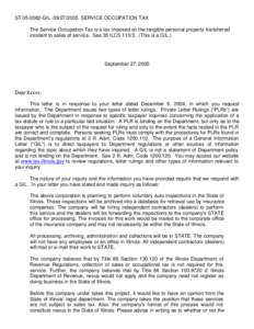 ST[removed]GIL[removed]SERVICE OCCUPATION TAX The Service Occupation Tax is a tax imposed on the tangible personal property transferred incident to sales of service. See 35 ILCS[removed]This is a GIL.) September 27, 2