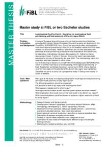 MASTER THESIS  Master study at FiBL or two Bachelor studies Title  Local/regional food for Zurich - Scenarios for local/regional food