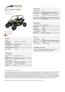 2015 WILDCAT SPORT MSRP $13,399 USD* +Destination Charge: $650 ($850 Alaska) Minimum Operator Age: 16  POWERTRAIN