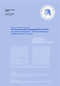 Humboldt-Universität zu Berlin Josef Kohler-Institut für Immaterialgüterrecht  Dr. Felix Laurin Stang, LL.M. (Columbia)