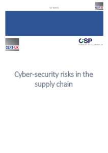 TLP WHITE  Cyber-security risks in the supply chain  TLP WHITE