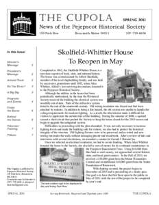 Joshua L. Chamberlain Museum / Skolfield-Whittier House / Harpswell /  Maine / Brunswick /  Maine / Joshua Chamberlain / Harpswell Meetinghouse / Bowdoin College / Brunswick /  Georgia / Austen Chamberlain / Maine / Portland – South Portland – Biddeford metropolitan area / Pejepscot Historical Society