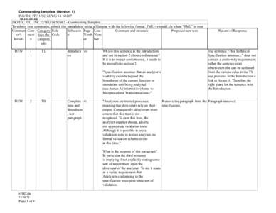 Commenting template (Version 1) ISO/IEC JTC 1/SC 22/WG 14 N1607[removed]ISO/IEC JTC 1/SC 22/WG 14 N1662 - Commenting Template To submit your comments, submit this spreadsheet using a filename with the following format