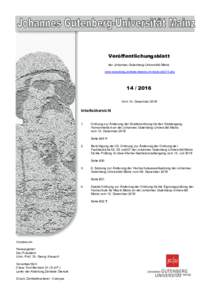 Veröffentlichungsblatt der Johannes Gutenberg-Universität Mainz www.verwaltung.zentrale-dienste.uni-mainz.de/214.phpVom 14. Dezember 2016