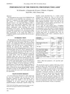 WEPPH014  Proceedings of FEL 2007, Novosibirsk, Russia PERFORMANCE OF THE FERMI FEL PHOTOINJECTOR LASER* M. B.Danailov, A.Demidovich, R.Ivanov, I.Nikolov, P.Sigalotti