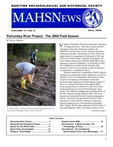 Pamunkey River Project: The 2006 Field Season By Steven Anthony V  D. Shaw and S. Anthony document the framing pattern of