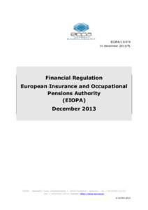 EIOPA[removed]December 2013/TL Financial Regulation European Insurance and Occupational Pensions Authority