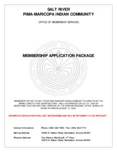 SALT RIVER PIMA-MARICOPA INDIAN COMMUNITY OFFICE OF MEMBERSHIP SERVICES MEMBERSHIP APPLICATION PACKAGE