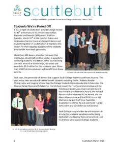 a campus newsletter published for the Sault College community ∙ March, 2013  Students We’re Proud Of! It was a night of celebration as Sault College hosted its 40th anniversary of its annual Scholarships, Bursaries a