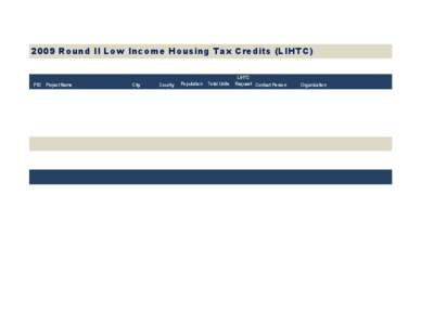 2009 Round II Low Income Housing Tax Credits (LIHTC) Board-Approved 2009 Round II LIHTC Projects: PID Project Name City