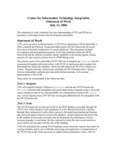 Center for Information Technology Integration Statement of Work July 12, 2006 This statement of work constitutes the joint understanding of CITI and ITCom in pursuing a continuing research and development partnership.