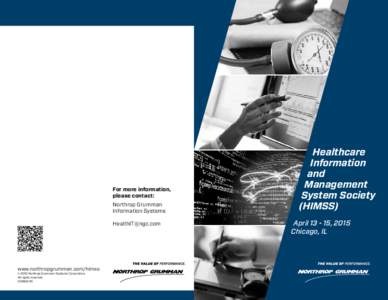 Health informatics / Healthcare in the United States / Electronic health record / Northrop Grumman / Healthcare Information and Management Systems Society / Pay for performance / Predictive analytics / VistA / Health / Medicine / Medical informatics