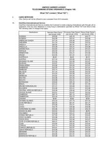 UNIFIED CARRIER LICENCE TELECOMMUNICATIONS ORDINANCE (Chapter 106) Wharf T&T Limited (“Wharf T&T”) I.  CARD SERVICES