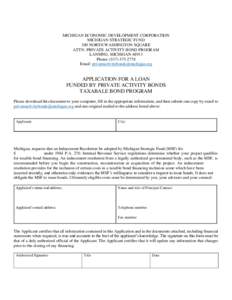 MICHIGAN ECONOMIC DEVELOPMENT CORPORATION MICHIGAN STRATEGIC FUND 300 NORTH WASHINGTON SQUARE ATTN: PRIVATE ACTIVITY BOND PROGRAM LANSING, MICHIGANPhone: (