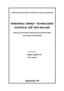 Renewable energy technologies in Australia and New Zealand: research and development, manufacturing and field projects; project REF SC/EST[removed]; 1999