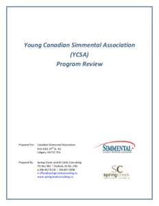 Young Canadian Simmental Association (YCSA) Program Review Prepared For: