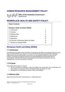 HUMAN RESOURCE MANAGEMENT POLICY  WORKPLACE HEALTH AND SAFETY POLICY Table of Contents Workplace Health and Safety (WH&S) 1.1 Introduction