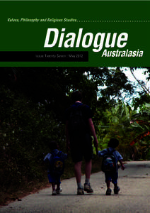 Issue%Twenty%Seven%|%May%2012  Finding similarities and points of connection between Positive Psychology and Christianity. Within the context of Independent Christian schools, including schools in the Catholic