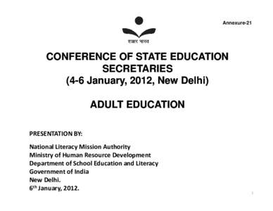 Annexure-21  CONFERENCE OF STATE EDUCATION SECRETARIES[removed]January, 2012, New Delhi)