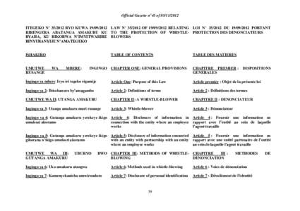Official Gazette n°45 of[removed]ITEGEKO N° [removed]RYO KUWA[removed]LAW N° [removed]OF[removed]RELATING LOI N° [removed]DU[removed]PORTANT RIRENGERA ABATANGA AMAKURU KU TO THE PROTECTION OF WHISTLE- PROTEC