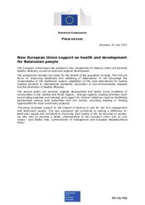 EUROPEAN COMMISSION  PRESS RELEASE Brussels, 25 July[removed]New European Union support on health and development