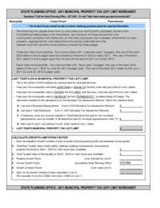 STATE PLANNING OFFICE[removed]MUNICIPAL PROPERTY TAX LEVY LIMIT WORKSHEET Questions? Call the State Planning Office[removed]Or visit 