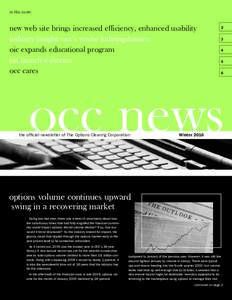 in this issue:  new web site brings increased efficiency, enhanced usability industry insight: occ’s wayne luthringshausen oic expands educational program osi launch a success