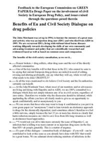 Feedback to the European Commission on GREEN PAPER/Eu Drugs Paper on the involvement of civil Society in European Drug Policy, and issues raised through the questions posed therein  Benefits of Eu and Civil Society Dialo