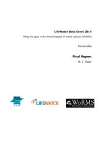 LifeWatch Data Grant 2014 Filling the gaps in the World Register of Marine species (WoRMS) Rissoinidae  Final Report