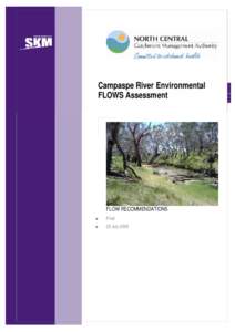 Campaspe River Environmental FLOWS Assessment FLOW RECOMMENDATIONS 