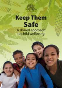 Politics of Australia / Family / Child and family services / Child protection / Foster care / Child Protective Services / Linda Burney / Vancouver Aboriginal Child and Family Services Society / Aboriginal child protection / Social programs / Child welfare / Childhood