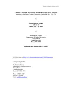 Latino Community Gardens in NYC  Culturing Community Development, Neighborhood Open Space, and Civic Agriculture: the Case of Latino Community Gardens in New York City  by