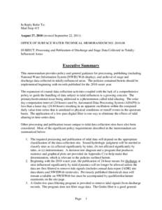 In Reply Refer To: Mail Stop 415 August 27, 2010 (revised September 22, 2011) OFFICE OF SURFACE WATER TECHNICAL MEMORANDUM NOSUBJECT: Processing and Publication of Discharge and Stage Data Collected in TidallyI