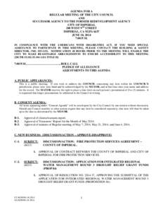 AGENDA FOR A REGULAR MEETING OF THE CITY COUNCIL AND SUCCESSOR AGENCY TO THE FORMER REDEVELOPMENT AGENCY CITY OF IMPERIAL 200 WEST 9TH STREET