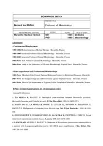 BIOGRAPHICAL SKETCH NAME POSITION TITLE  Bernard LA SCOLA