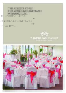 op  the perfect venue for your unforgettable wedding day...