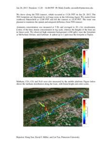 Jan 28, 2013 Duration: 11:20 – 16:00 PST PI: Mark Zondlo,  We drove along the TES transect, which occurred at 13:26 PST on Jan 28, 2013. The TES footprints are illustrated by red large icons in the