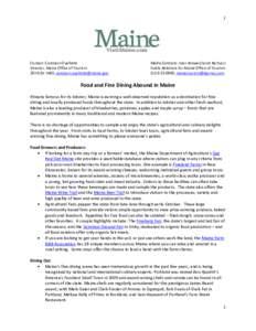 1  Contact: Carolann Ouellette Director, Maine Office of Tourism[removed]; [removed]