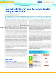AUGUSTImproving Efficiency and Customer Service in Higher Education By Jenny Rains, Senior Research Analyst, HDI