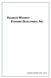 SALISBURY-WICOMICO ECONOMIC DEVELOPMENT, INC. ANNUAL REPORT  SWED Annual Report: 2013– 2014