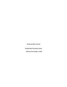 Hindustan Motors Limited  Related Party Transactions Policy (Effective from October 1, 2014)  RELATED PARTY TRANSACTIONS POLICY