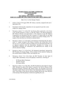 INTERNATIONAL OLYMPIC COMMITTEE EXECUTIVE BOARD DECISION REGARDING MR ALEKSEY LESNICHIY, BORN ON 3 FEBRUARY 1978, ATHLETE, BELARUS, MEN’S HIGH JUMP (Rule[removed]of the Olympic Charter)