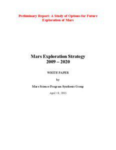 Preliminary Report: A Study of Options for Future Exploration of Mars