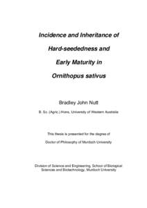 Incidence and Inheritance of Hard-seededness and Early Maturity in Ornithopus sativus  Bradley John Nutt